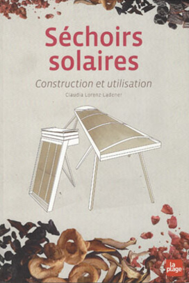 Livre Séchoirs Solaires Construction Utilisation